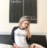 REDEEMED raglan